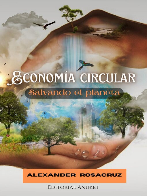 Title details for Economía Circular by Alexander Rosacruz - Available